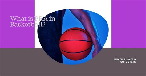 What Is PRA In Basketball .